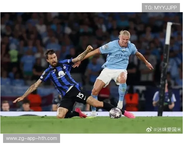 国际米兰盯哈兰德式点杀：击破曼城铁壁，重塑战术新格局